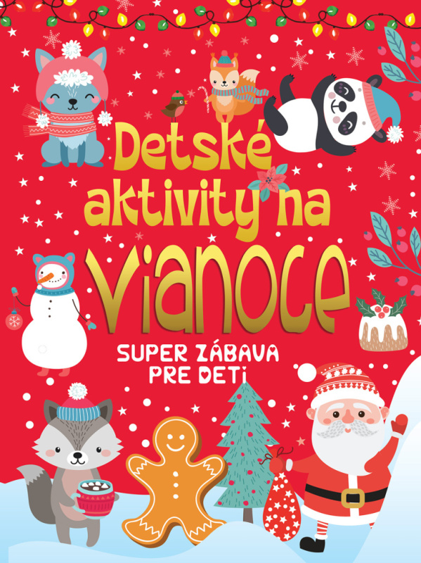 Detské aktivity na Vianoce (Super zábava pre deti) - kniha z kategorie Úkoly pro děti