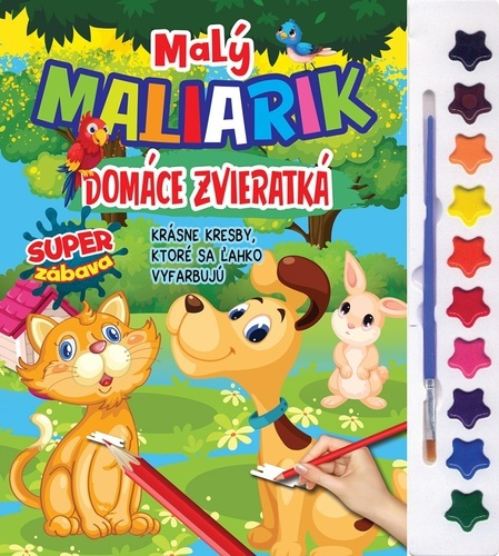 Malý maliarik - Domáce zvieratká (Krásne kresby, ktoré sa ľahko vyfarbujú) - kniha z kategorie Omalovánky