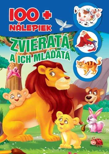 Zvieratá a ich mláďatá +100 nálepiek - kniha z kategorie Samolepky