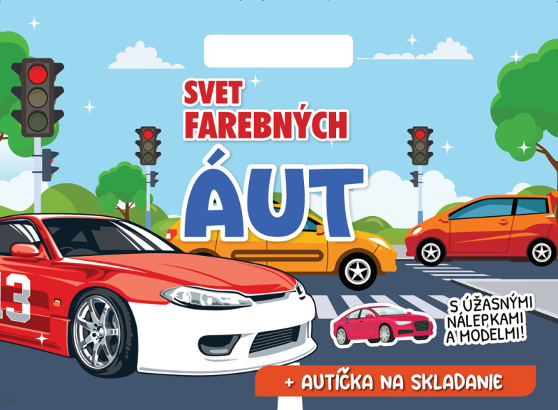 Svet farebných áut (S úžasnými nálepkami a modelmi!) - kniha z kategorie Omalovánky