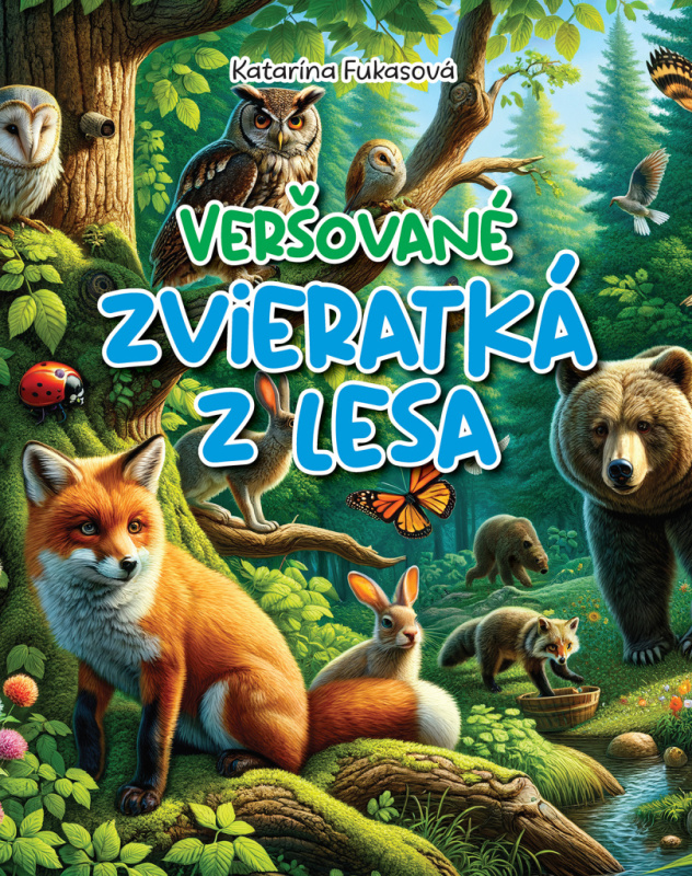 Veršované zvieratká z lesa - kniha z kategorie Básničky
