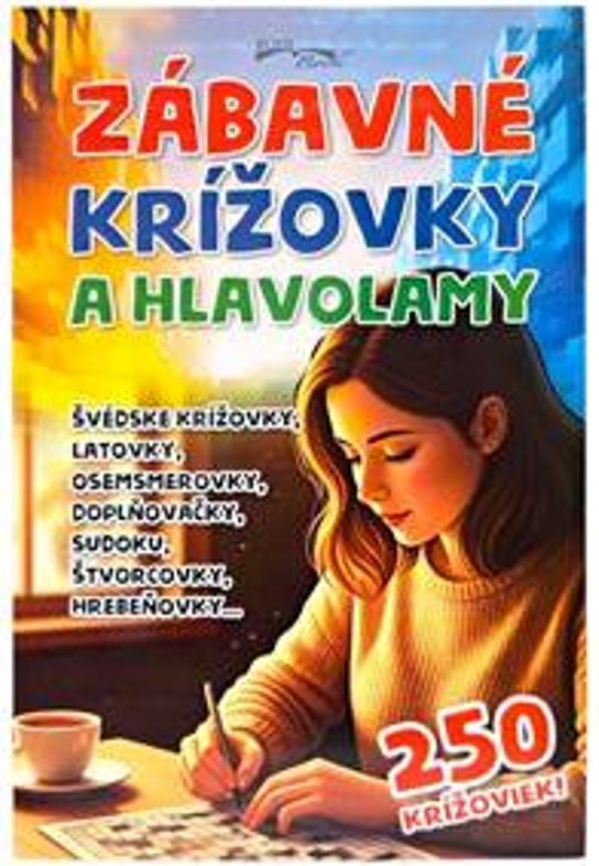 Zábavné krížovky a hlavolamy (250 krížoviek)
