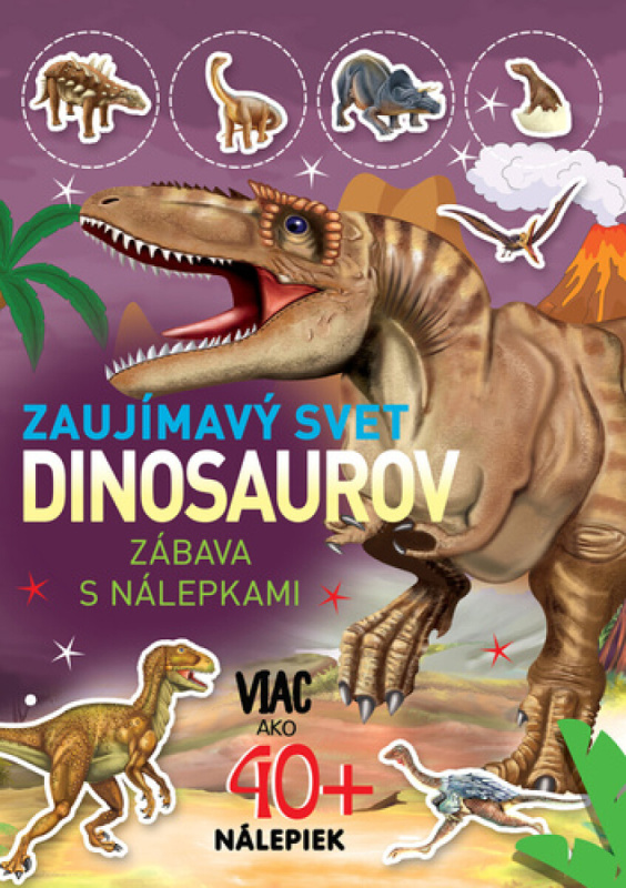 Zaujímavý svet dinosaurov -  Autor Neuveden