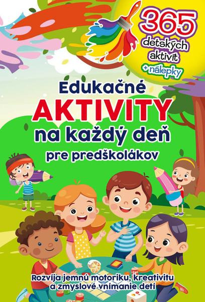 Edukačné aktivity na každý deň pre predškolákov