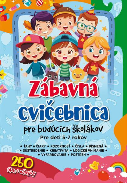 Zábavná cvičebnica pre budúcich školákov