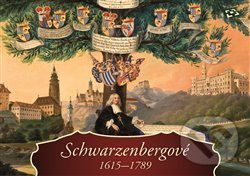 Schwarzenbergové 1615-1789 - Ludmila Ourodová-Hronková - kniha z kategorie Historie