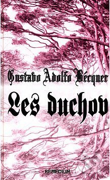 Les duchov - Gustavo Adolfo Bécquer - kniha z kategorie Společenská beletrie