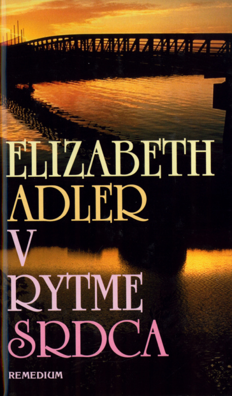 V rytme srdca - Elizabeth Adlerová - kniha z kategorie Romantická
