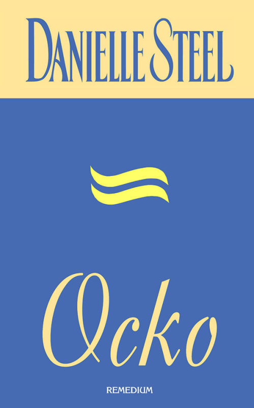 Ocko - Danielle Steel - kniha z kategorie Společenská beletrie