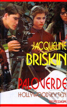 Paloverde: Hollywoodsky sen - Jacqueline Briskin - kniha z kategorie Romantická