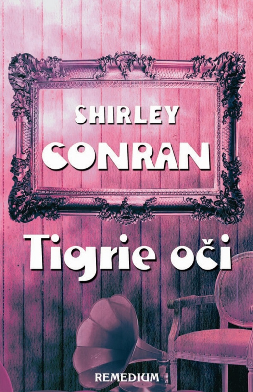 Tigrie oči - Shirley Conran - kniha z kategorie Detektivky