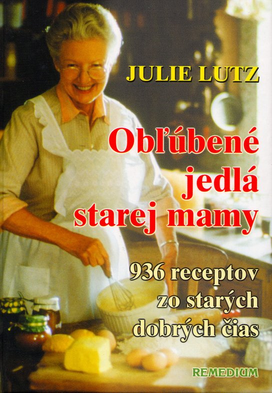 Obľúbené jedlá starej mamy -  Juliet Lutz