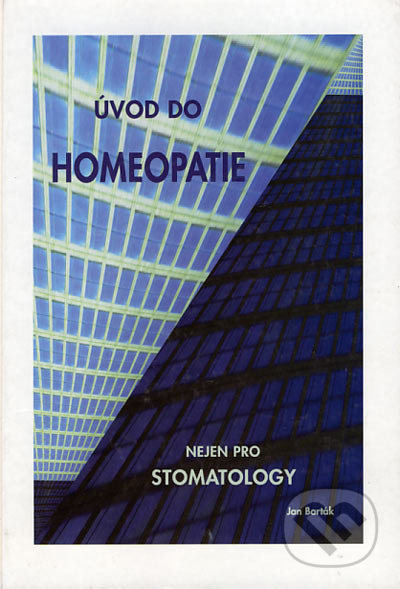 Úvod do homeopatie nejen pro stomatology