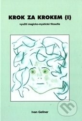 Krok za krokem I. - Ivan Gellner - kniha z kategorie Astrologie