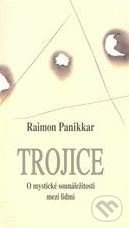 Trojice - Rajmond Panikkar