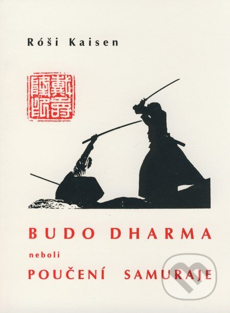 Budodharma / Poučení samuraje - Mistr Kaisen - kniha z kategorie Bojová umění