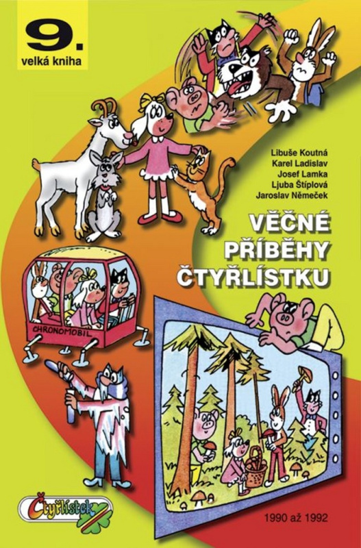 Věčné příběhy Čtyřlístku - Ljuba Štíplová