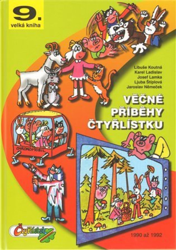 Věčné příběhy Čtyřlístku - Ljuba Štíplová