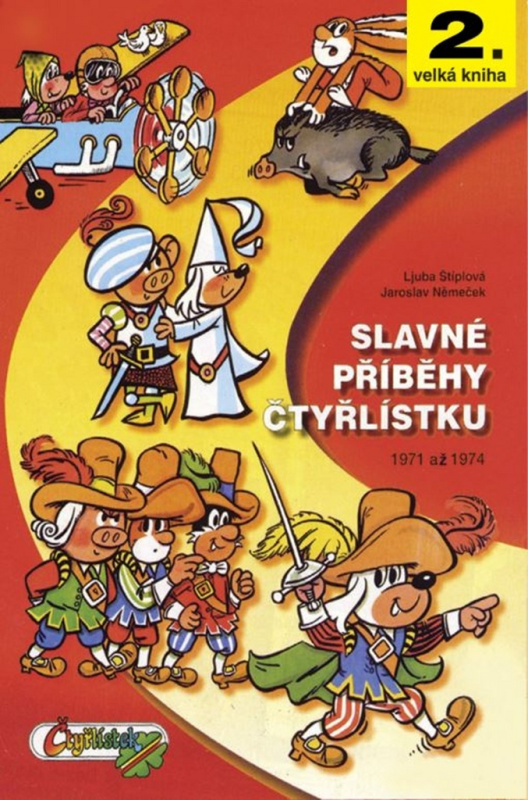 Slavné příběhy čtyřlístku - Ljuba Štíplová