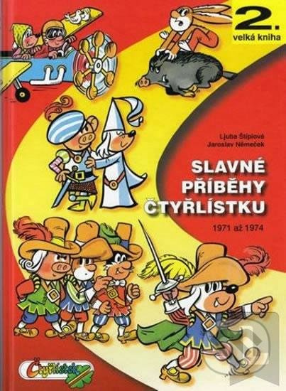 Slavné příběhy čtyřlístku - Ljuba Štíplová
