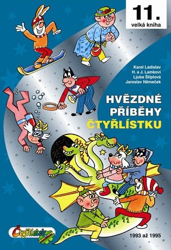 Hvězdné příběhy Čtyřlístku 1993 - 1995 / 11. velká kniha Čtyřlístek, spol. s r.o.