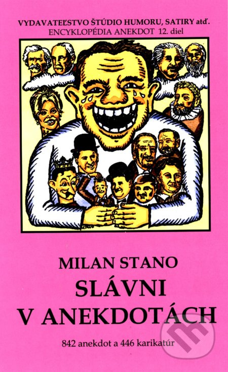 Slávni v anekdotách - Milan Stano - kniha z kategorie Citáty a aforismy