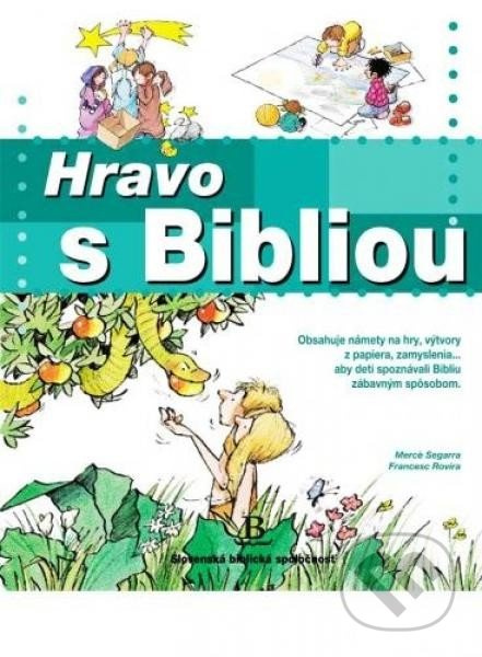 Hravo s Bibliou - Merce Segarra, Francesc Rovira - kniha z kategorie Křesťanství