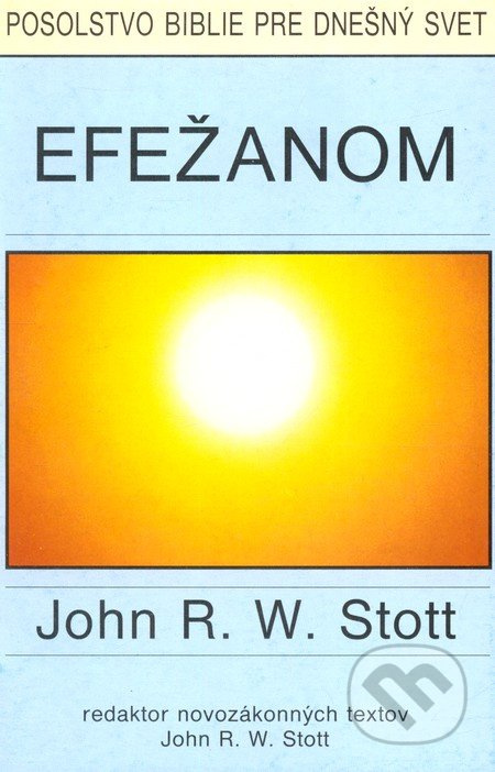 Efežanom - John R.W. Stott - kniha z kategorie Knihy o Bibli