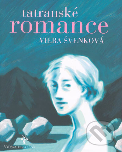 Tatranské romance - Viera Švenková - kniha z kategorie Beletrie