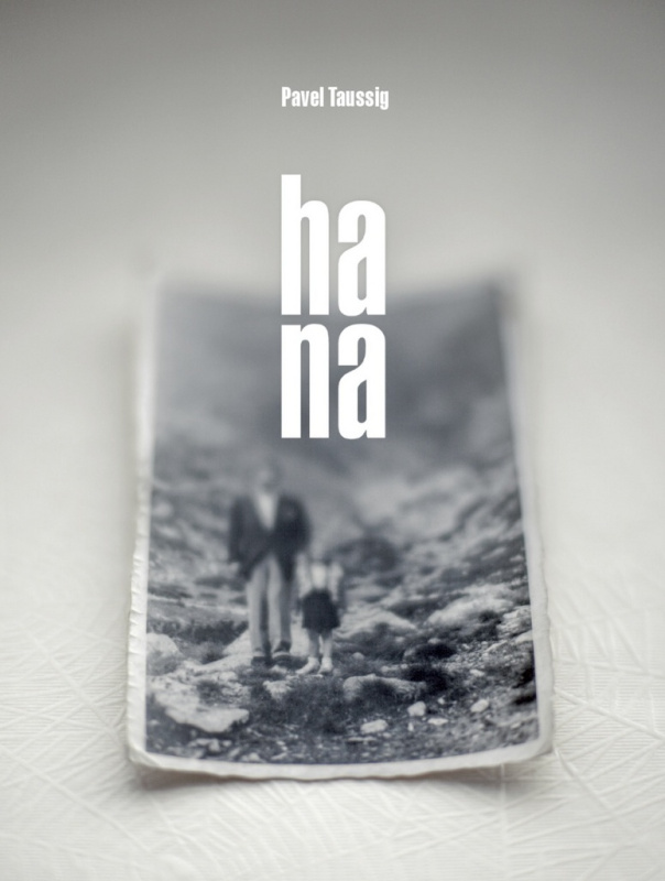 Hana - Pavel Taussig - kniha z kategorie Společenská beletrie