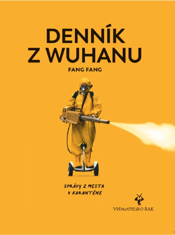 Denník z Wuhanu (Správy z mesta v karanténe) - Fang Fang - kniha z kategorie Společenská beletrie
