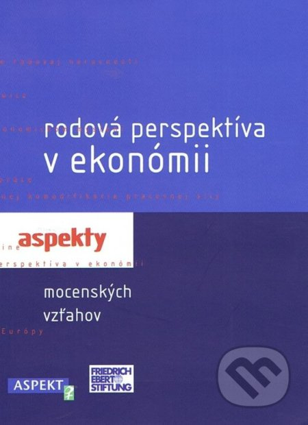 Rodová perspektíva v ekonómii (aspekty mocenských vzťahov) - kniha z kategorie Ekonomie