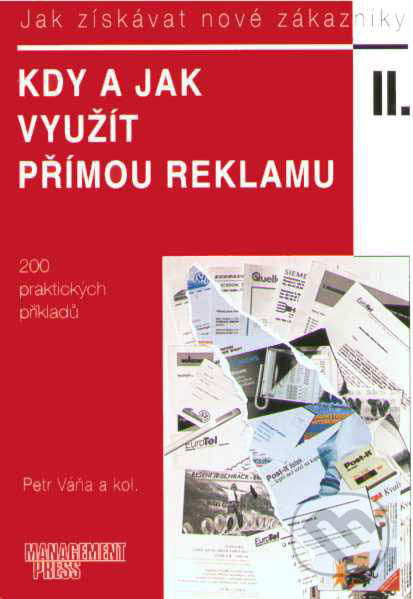 Kdy a jak využít přímou reklamu - Peter Váňa a kol. - kniha z kategorie Marketing