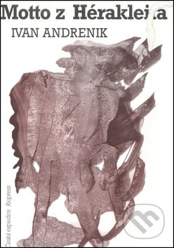 Motto z Herakleita - Ivan Andrenik - kniha z kategorie Poezie