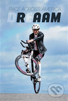Dreaam (Race Across America) - Daniel Polman - kniha z kategorie Individuální sporty