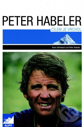 Cílem je vrchol - Karin Steinbach, Peter Habeler