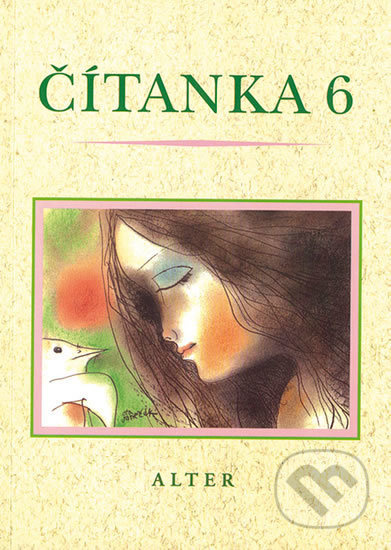Čítanka 6 (pro 6. ročník ZŠ) - Lenka Bradáčová - kniha z kategorie 2. stupeň