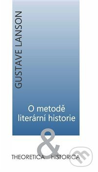 O metodě literární historie - Gustave Lanson - kniha z kategorie Dějiny a teorie umění