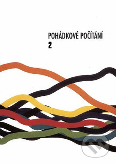 Pohádkové počítání pro 1. ročník - 2.díl - Ladislav Horník, Ladislava Bicanová - kniha z kategorie 1. stupeň