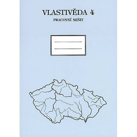 Vlastivěda pro 4. ročník ZŠ - Pracovní sešit