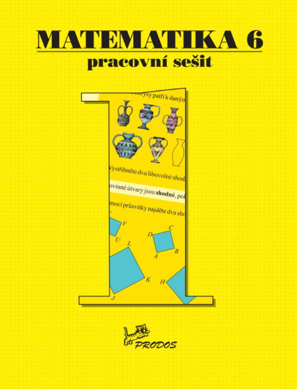 Matematika 6 – Pracovní sešit 1 PRODOS spol. s r. o