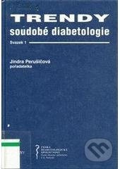 Trendy soudobé diabetologie 01 - kolektív autorov - kniha z kategorie Medicína
