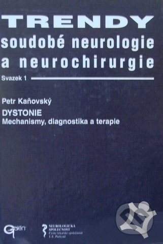 Trendy soudobé neurologie a neurochirurgie. Svazek 1 - kniha z kategorie Neurologie