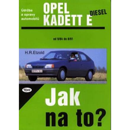 Opel Kadet E diesel - 9/84 - 8/91 - Jak na to? - 8.