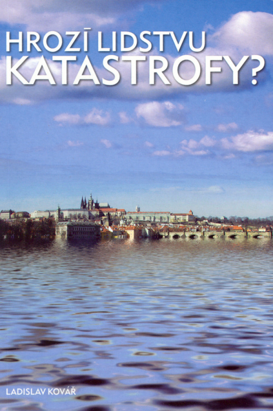 Hrozí lidstvu katastrofy? - Ladislav Kovář - kniha z kategorie Filozofie