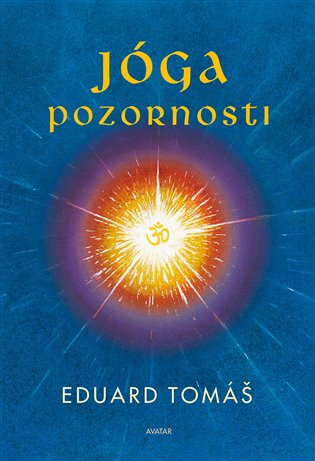 Jóga pozornosti Knihkupectví Avatar - Martin Pařík