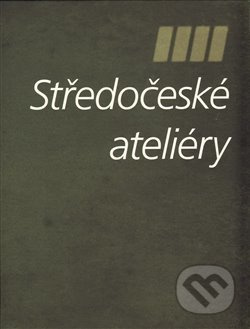 Středočeské ateliéry - kniha z kategorie Malířství