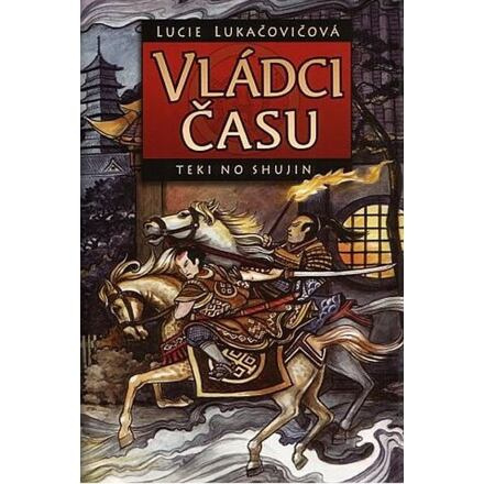 Vládci času - Teki no Shujin