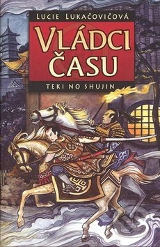 Vládci času - Teki no Shujin