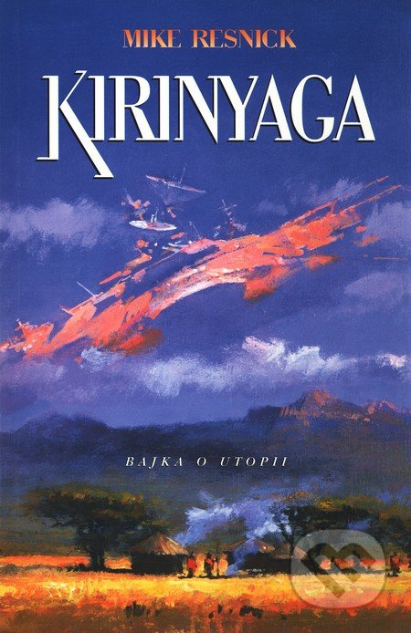 Kirinyaga (Bajka o utopii) - Mike Resnick - kniha z kategorie Fantasy